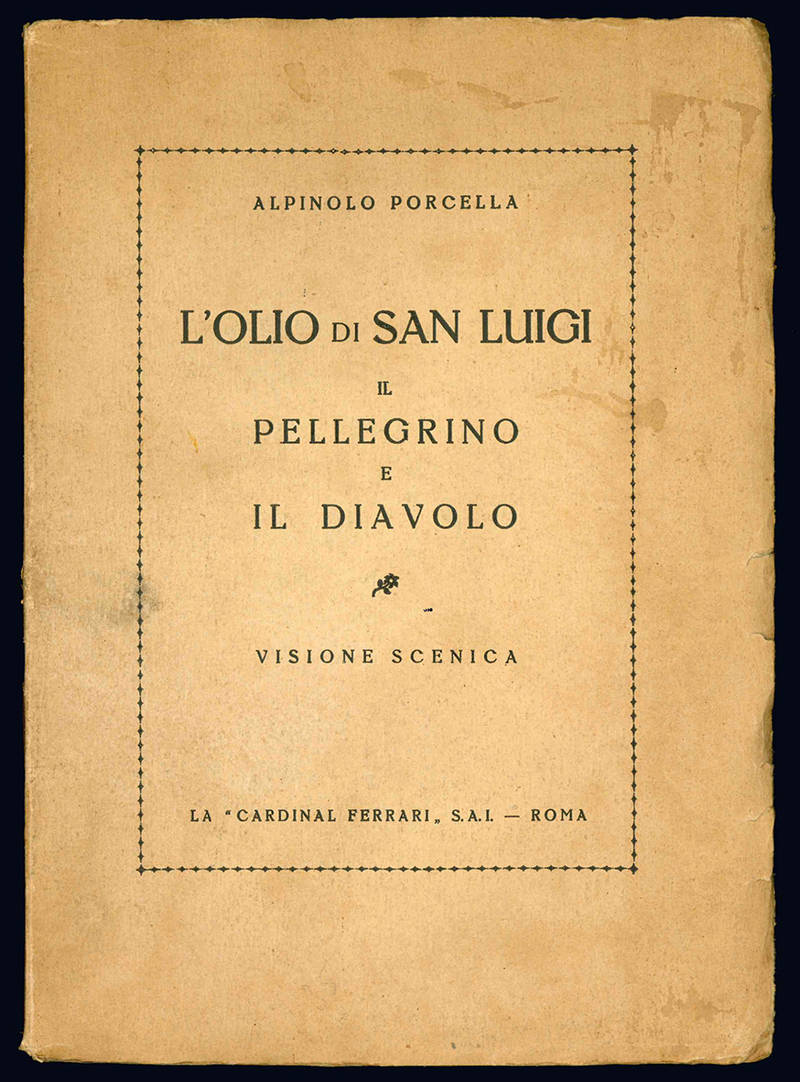 L'olio di San Luigi, il pellegrino e il diavolo. Visione scenica.