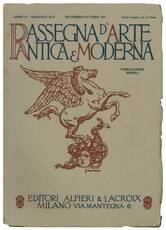 Rassegna d'arte antica e moderna. Anno IV - Fascicolo IX-X, Settembre-Ottobre 1917.