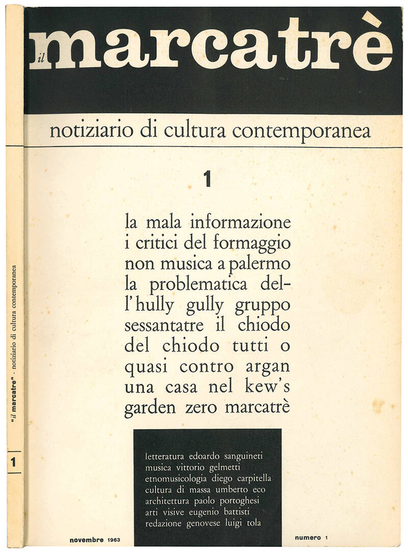 Marcatrè. Rivista di cultura contemporanea. Nos. 1 (November 1963) - 60 (July 1970) [of 66].