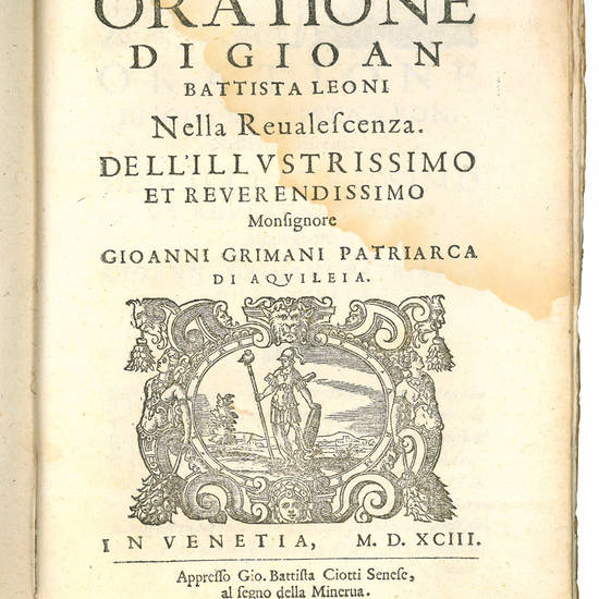 Lettere del signor cavaliere Battista Guarini nobile ferrarese [...] Da Agostino Michele raccolte et al serenissimo signore il sig. Duca d’Urbino dedicate con il privilegio