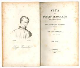 Vita di Poggio Bracciolini scritta in inglese dal rev. Guglielmo Shepherd e tradotta dall' avv. Tommaso Tonelli con note ed aggiunte. Tomo primo [-secondo]