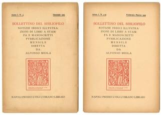 Bollettino del bibliofilo: notizie, indici, illustrazioni di libri a stampa e manoscritti. Pubblicazione mensile diretta da Alfonso Miola. Insieme delle pubblicazioni nr. 3, 4-5, 6-7, 8-10, 11-12.