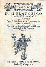 Trattato di Francesco Caburacci da Immola. Dove si dimostra il vero, & novo modo di fare le imprese, con un breve discorso in difesa dell’Orlando Furioso di Lodovico Ariosto