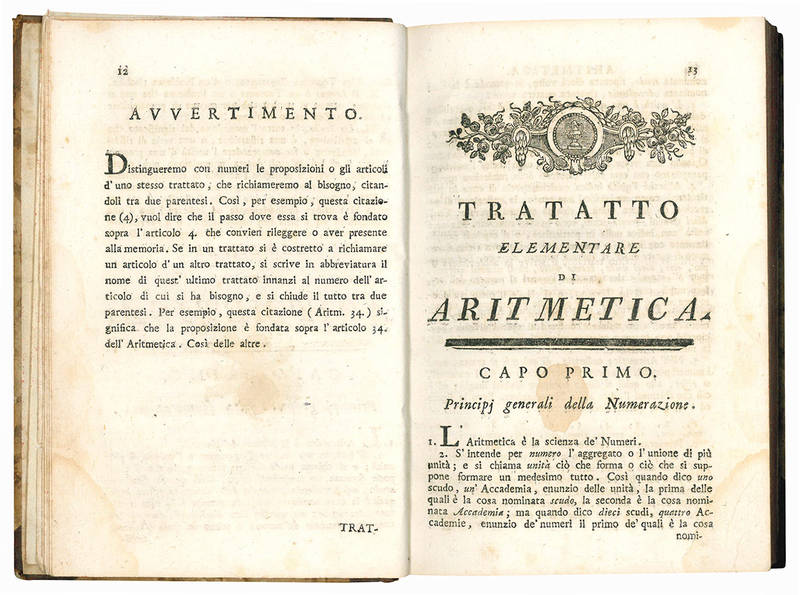 Corso di matematica del signor abate Bossut tradotto dal francese ed accresciuto di aggiunte ad uso della Regia Università di Pavia dal p.d. Andrea Mozzoni Olivetano pub. ripetitore di matematica. Prima edizione veneta dietro alla seconda di Pavia arricc