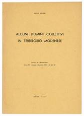Alcuni domini collettivi in territorio modenese. Estratto da «Benedectina» Anno XII ? Luglio-Dicembre 1959 ? N. III-IV.