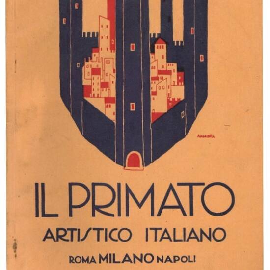 Il primato artistico italiano. Rivista mensile. 19 numeri.