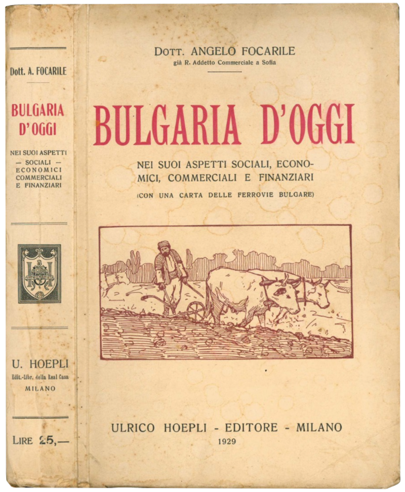 Bulgaria d'oggi nei suoi aspetti sociali, economici, commerciali e finanziari (con una carta delle ferrovie bulgare).