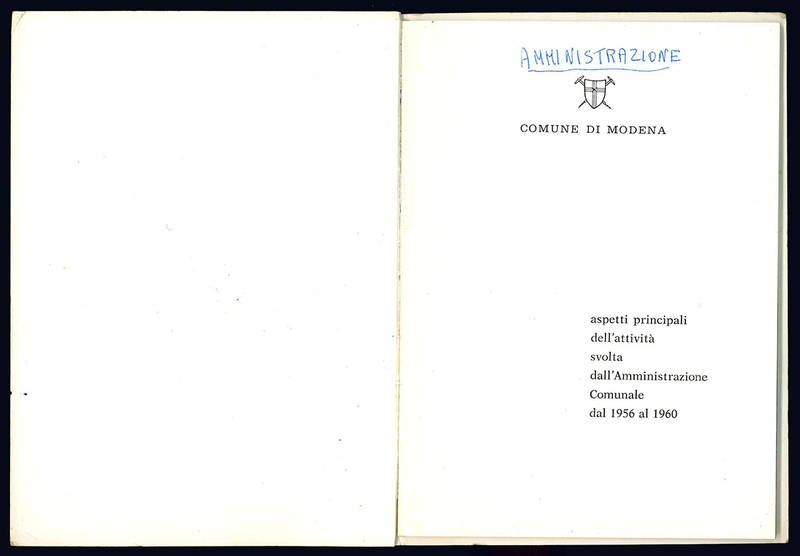 Aspetti principali dell'attività svolta dall'Amministrazione Comunale dal 1956 al 1960.