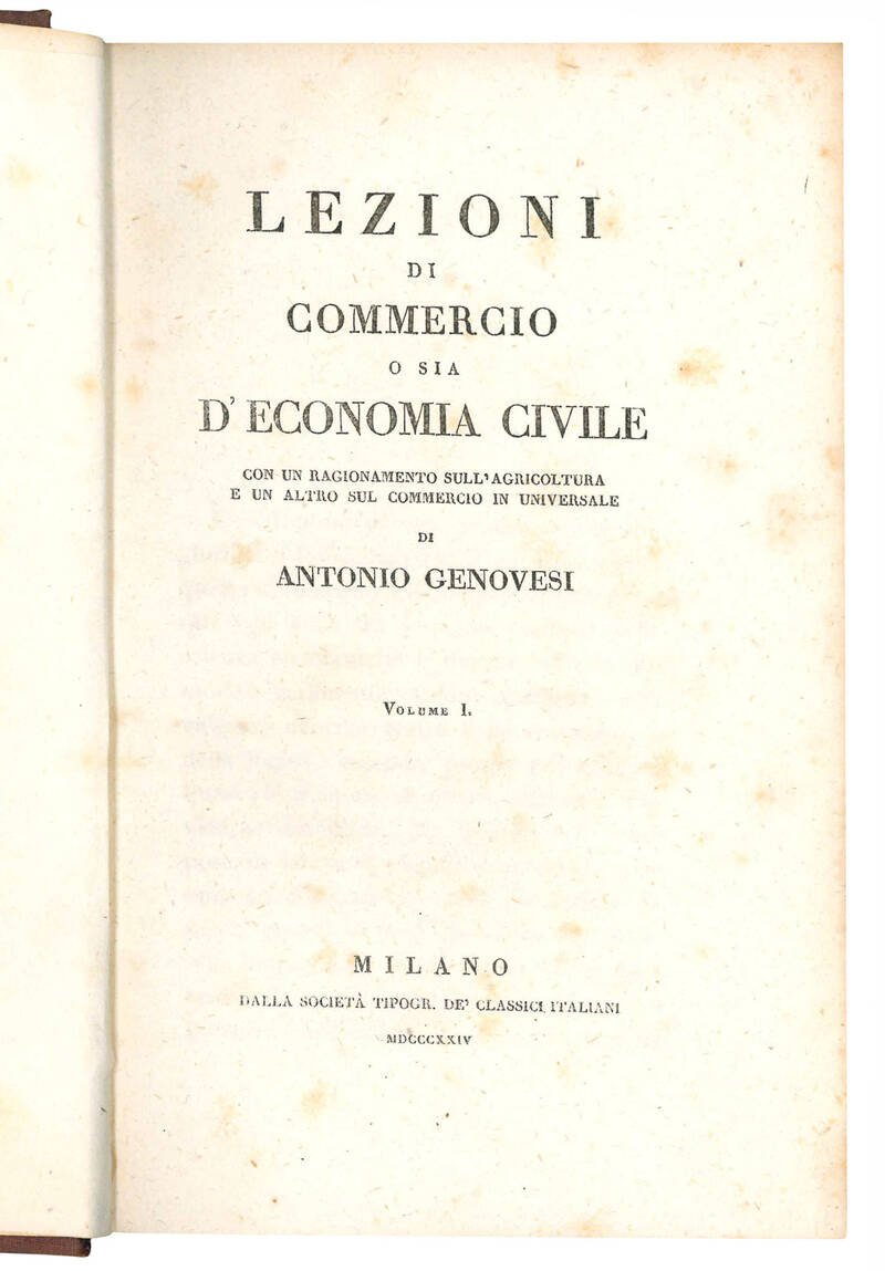 Lezioni di commercio o sia d'economia civile con un ragionamento sull'agricoltura e un altro sul commercio in universale di Antonio Genovesi.