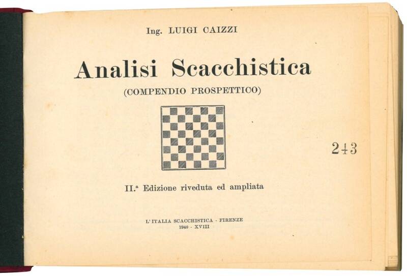 Analisi scacchistica. Compendio prospettico: parte 1, Fase iniziale delle partite; Parte 2, Fase finale delle partite.