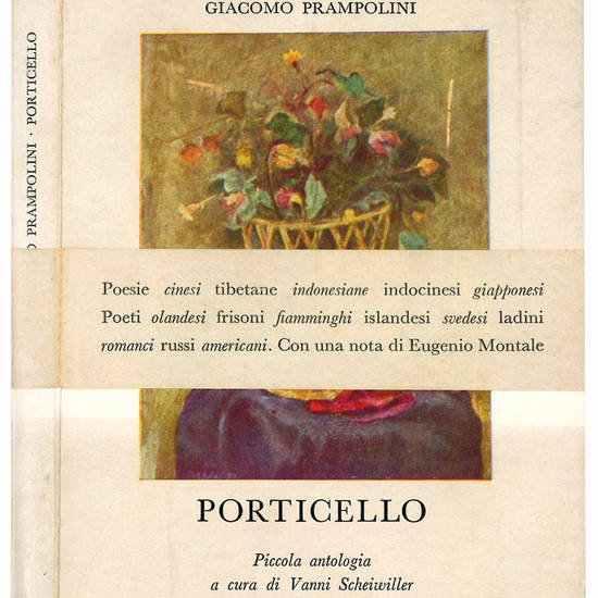 Porticello. Piccola antologia a cura di Vanni Scheiwiller con una nota di Eugenio Montale.