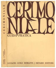 Cerimoniale. Guida pratica.