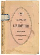 Calendario dei giardinieri ossia Indicazione mensile per ogni genere di lavori e di giardinaggio.