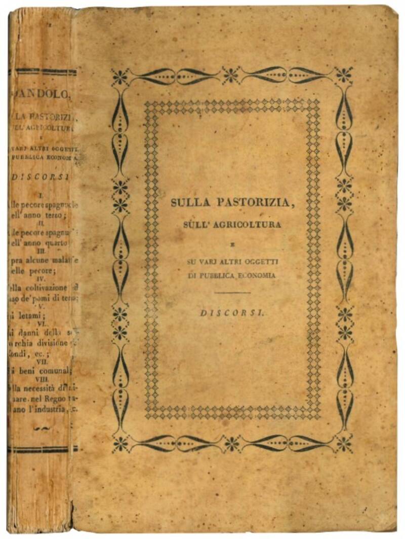 Sulla pastorizia, sull'agricoltura e su varj altri oggetti di pubblica economia.