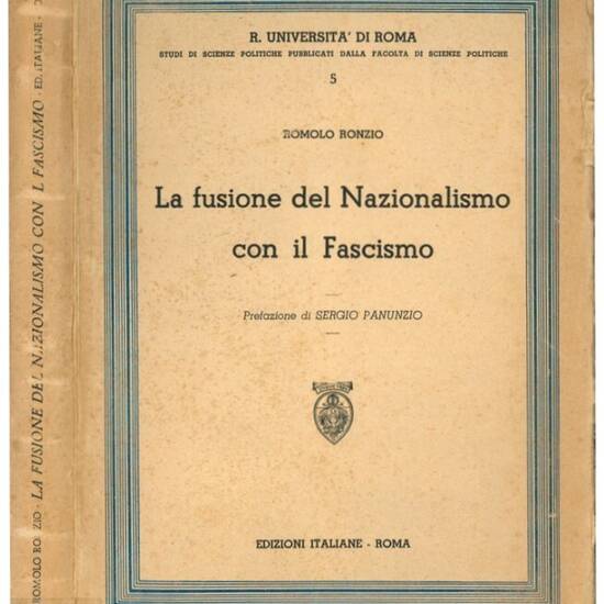 La fusione del nazionalismo con il fascismo.