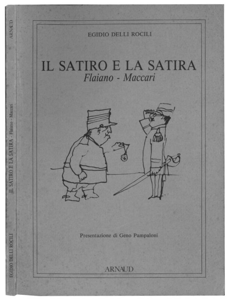 Il satiro e la satira: Flaiano, Maccari.