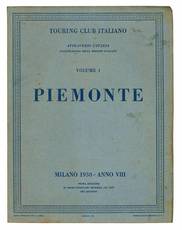 Attraverso l'Italia. Illustrazioni delle regioni italiane. Volume I. Piemonte.