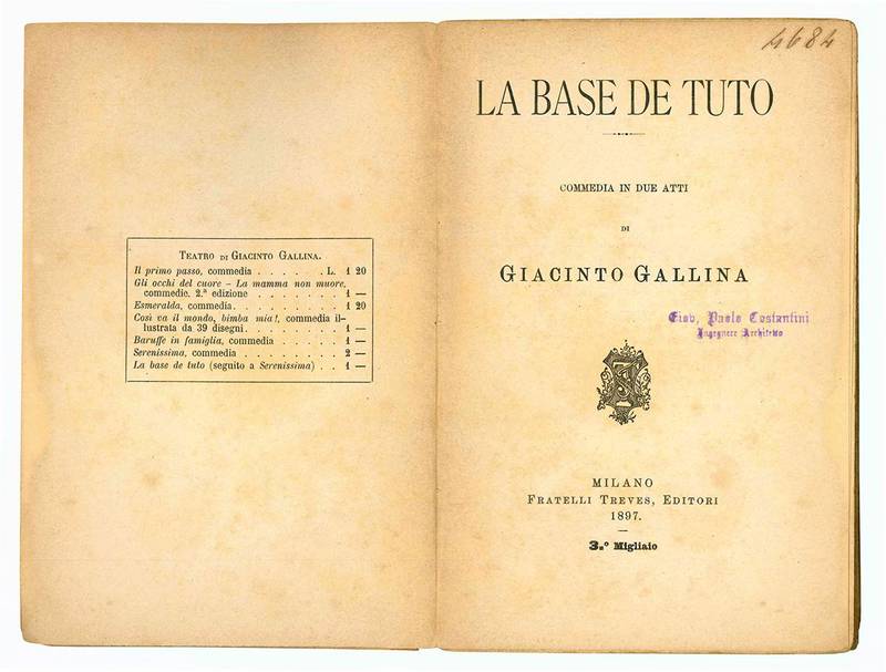 La base de tutto. Commedia in due atti. 3° migliaio.