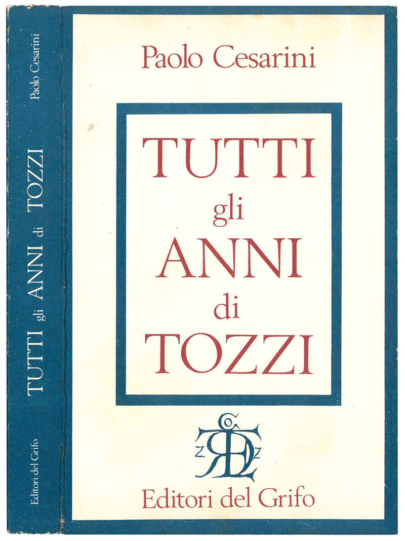 Tutti gli anni di Tozzi.