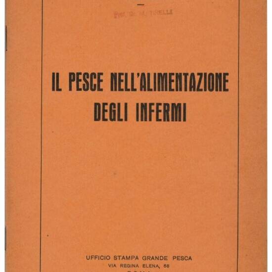 Il pesce nell'alimentazione degli infermi.
