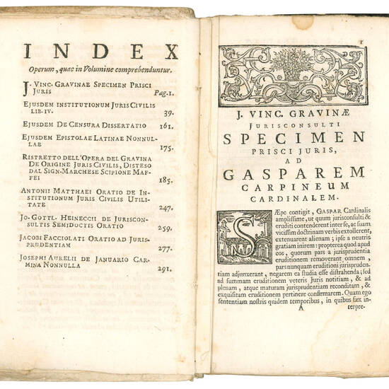 Institutionum juris civilis receptioris libri IIV Praemittitur ejusdem Auctoris specimen prisci juris Tum ipsius Gravinae Aliorumque clarissimorum Virorum Nonnulla opuscula Ad Jurisprudentiam praesertim spectantia subnectuntur.