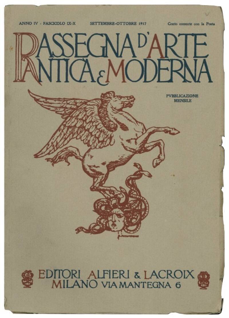 Rassegna d'arte antica e moderna. Anno IV - Fascicolo IX-X, Settembre-Ottobre 1917.