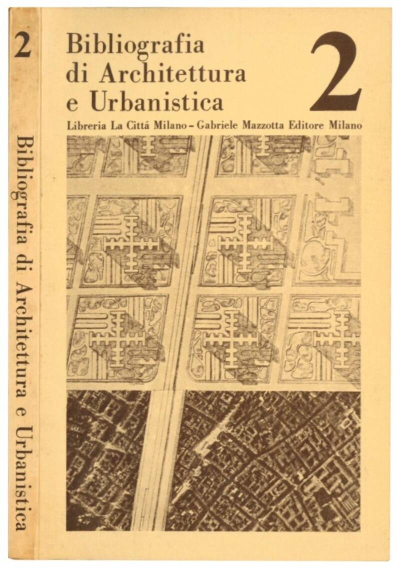 Bibliografia di architettura e urbanistica. Prefazione di Vittorio Gregotti.