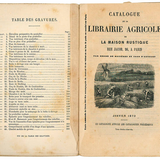 Poules et oeufs. Deuxième édition. Bibliothèque du Cultivateur, publiée avec le Concours du Ministre de l'Agriculture. (insieme a:) Catalogue de la Librairie Agricole de la Maison Rustique Rue Jacob, 26, a Paris. Janvier 1873.