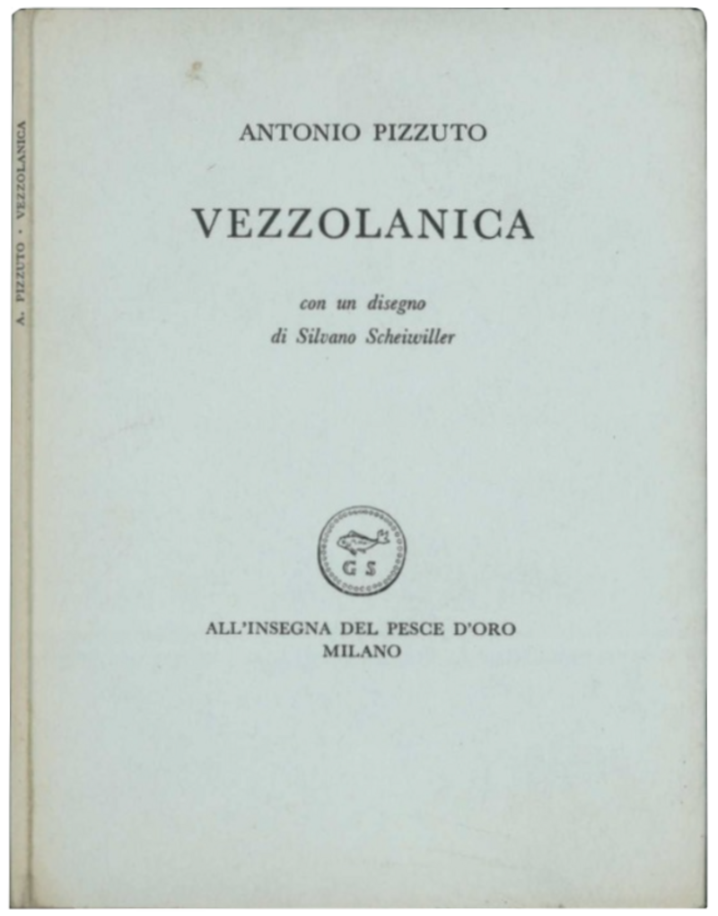 Vezzolanica. Con un disegno di Silvano Scheiwiller.