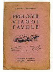 Prologhi, viaggi, favole