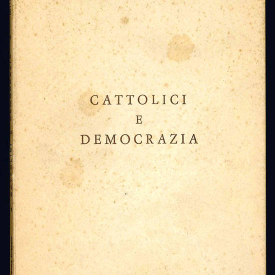 Cattolici e democrazia.