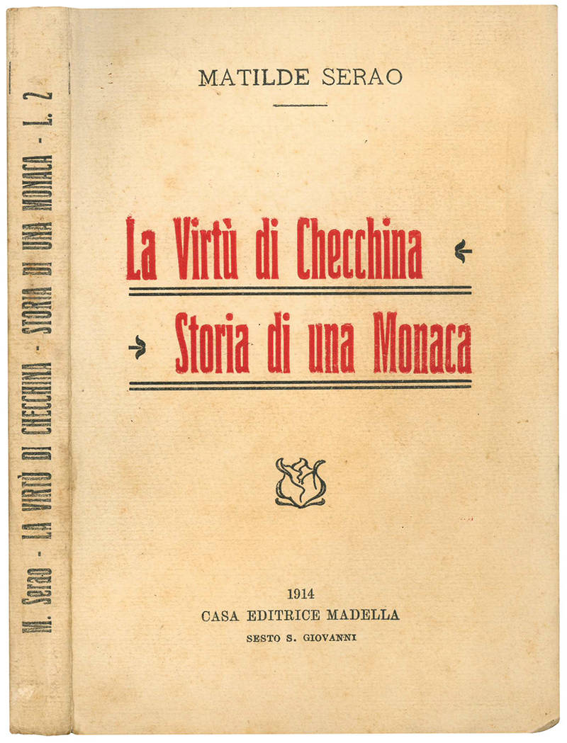 La Virtù di Checchina. Storia di una Monaca.