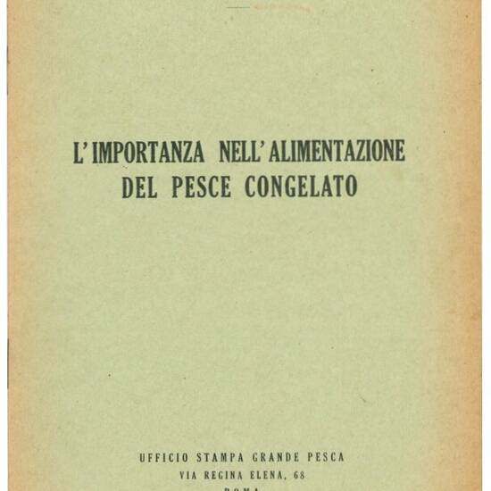 L'importanza nell'alimentazione del pesce congelato.
