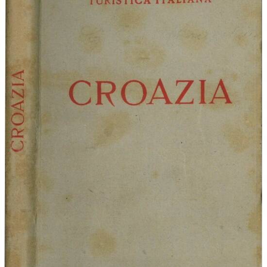 Croazia: con 10 carte geografiche e 5 piante di città.