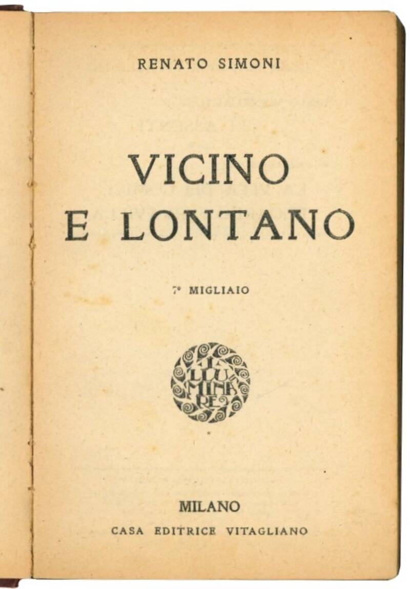 Vicino e lontano.