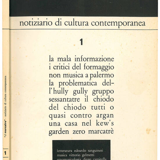 Marcatrè. Rivista di cultura contemporanea. Nos. 1 (November 1963) - 60 (July 1970) [of 66].