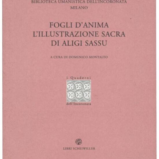 Fogli d'anima. L'illustrazione sacra di Aligi Sassu.