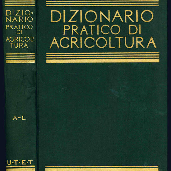 Dizionario pratico di agricoltura.