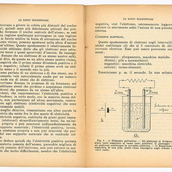 La radio elementare. I fenomeni fondamentali delle ricezioni radiofoniche spiegati senza alcun richiamo alle teorie fisico-matematiche.