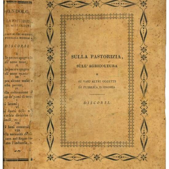 Sulla pastorizia, sull'agricoltura e su varj altri oggetti di pubblica economia.