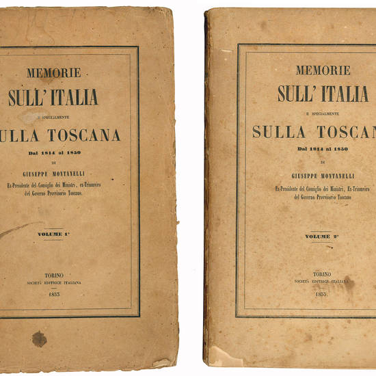 Memorie sull'Italia e specialmente sulla Toscana dal 1814 al 1850. Vollume 1° (-2°).