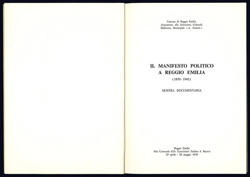 Il manifesto politico a Reggio Emilia (1870-1945). Mostra documentaria.