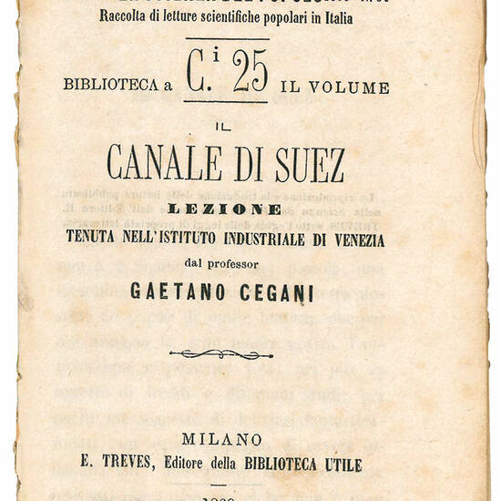 Il canale di Suez. Lezione tenuta nell'Istituto industriale di Venezia.