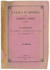 L'ulivo in riviera: conferenze al Comizio agrario di Savona nel dicembre 1877.