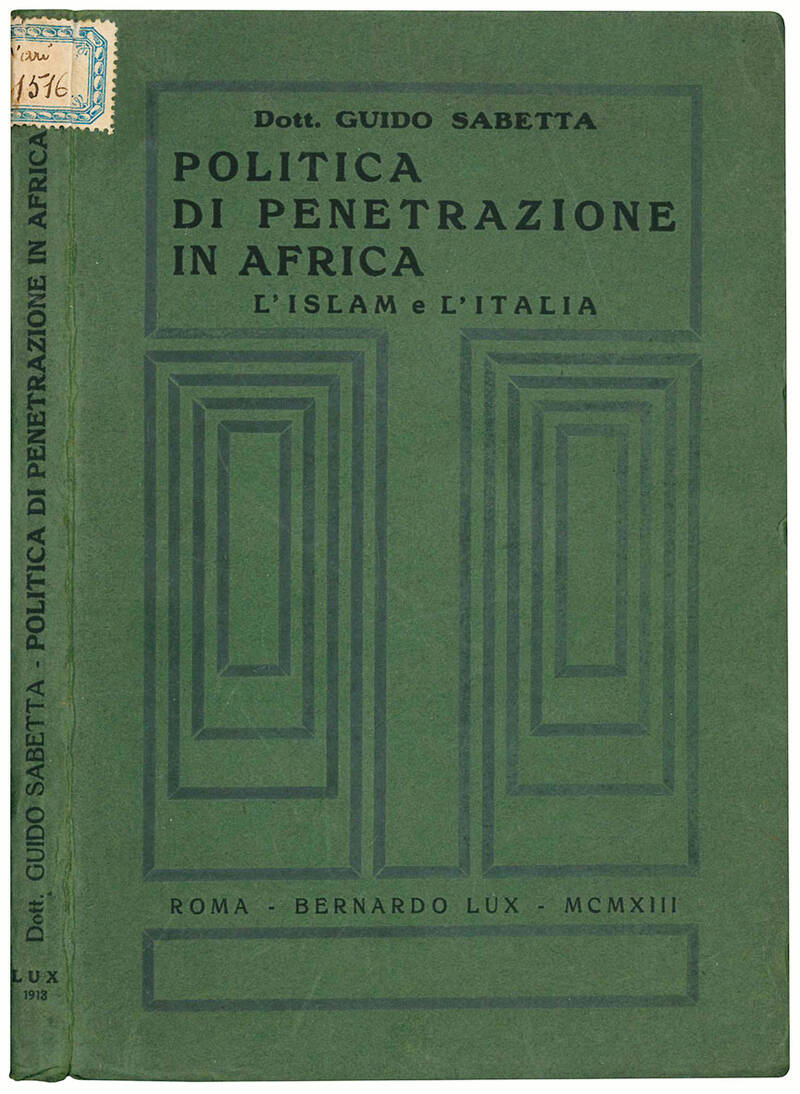 Politica di pentrazione in Africa. L'Islam e l'Italia.