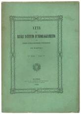 Atti del reale istituto d'incoraggiamento alle scienze naturali economiche e tecnologiche di Napoli. Seconda serie - tomo V.