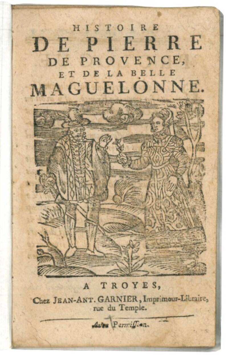 Histoire de Pierre de Provence, et de la belle Maguelonne.