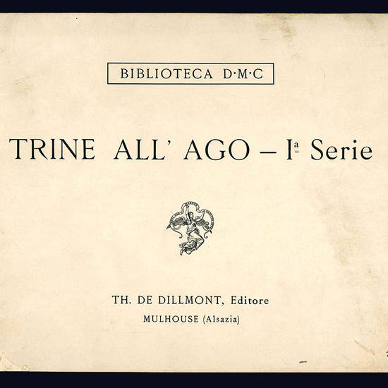 Trine all'ago - Iª Serie.