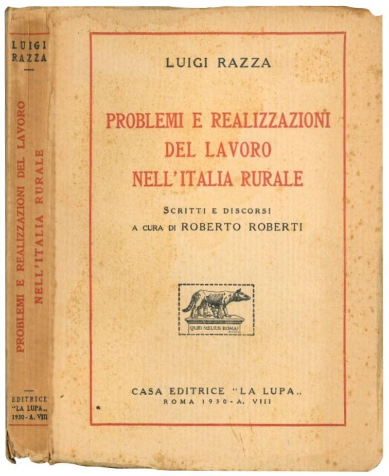 Problemi e realizzazioni del lavoro nell'italia rurale.