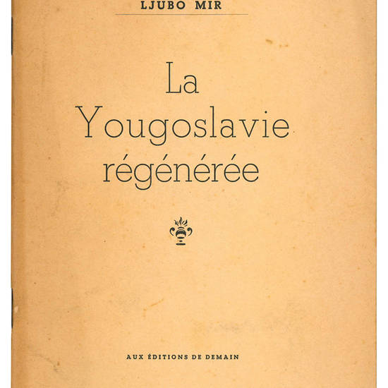 La Yougoslavie régénérée.